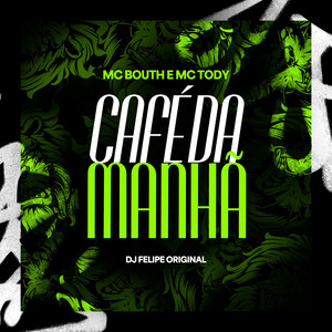 Café da Manhã (Explicit)