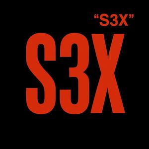 S3x