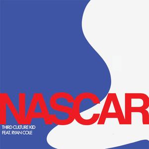 NASCAR (feat. Ryan Cole)