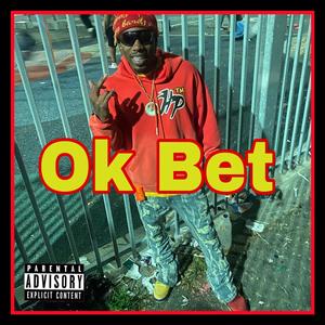 Ok Bet (Explicit)