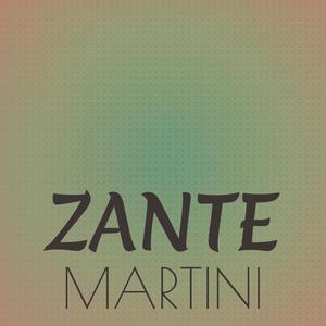 Zante Martini