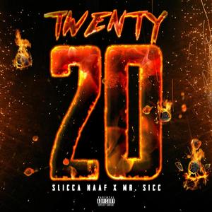 Twenty20 (feat. Mr.Sicc) (Explicit)