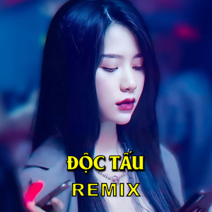 Độc Tấu (Remix)