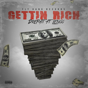 Gettin' rich (Explicit)