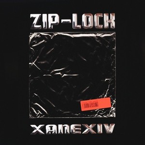 Zip-Lock (Prod.by vacemadest)