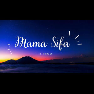 MAMA SIFA