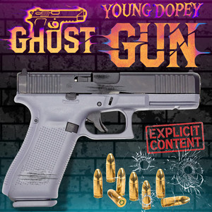 Ghost Gun (Explicit)