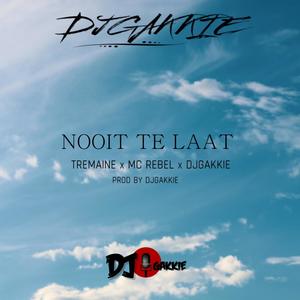 GAKES NOOIT TE LAAT (feat. TREMAINE & MC REBEL) [Radio Edit]