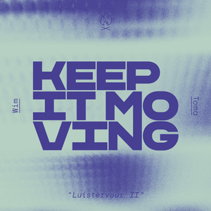 Keep it moving