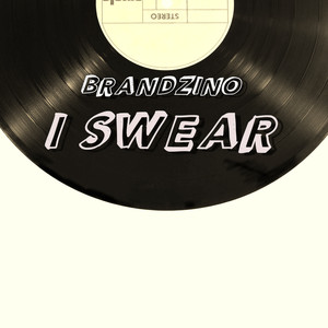 I Swear (Explicit)