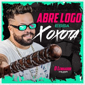 Abre logo essa xoxota (Explicit)