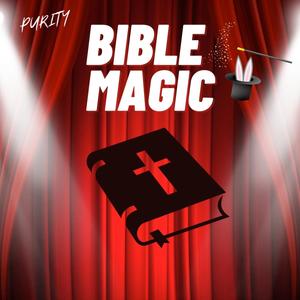 BIBLE MAGIC