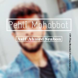 Pehli Mohabbat (feat. Wasif Afnan)