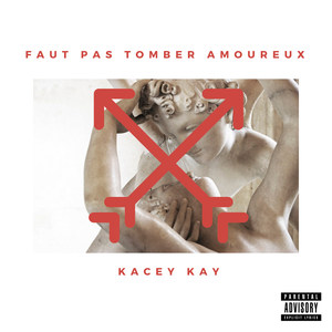 Faut pas tomber amoureux (Explicit)