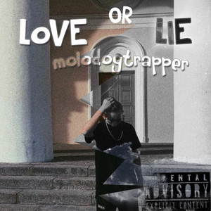 Love or Lie (Explicit)