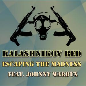 Escaping The Madness (Explicit)