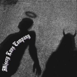 Misery Luvs Company (Up & Leave) (Explicit)