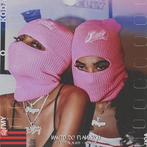 Manto do Flamengo / Mano do Ak (feat. MC Reis) (Explicit)