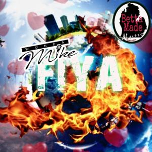 Fiya (Explicit)