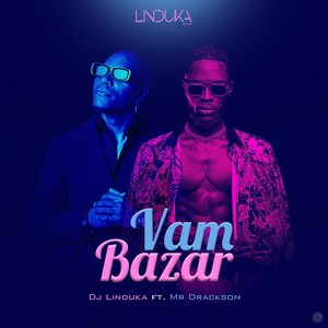 Vam Bazar (feat. Mr Drackson)