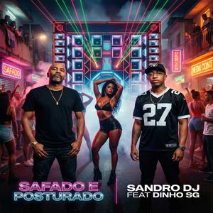SAFADO E POSTURADO
