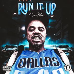 RUN IT UP (Explicit)