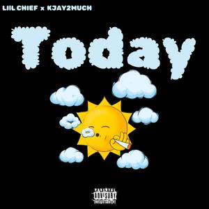 Today (feat. K jay) [Explicit]