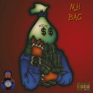 My Bag (Explicit)