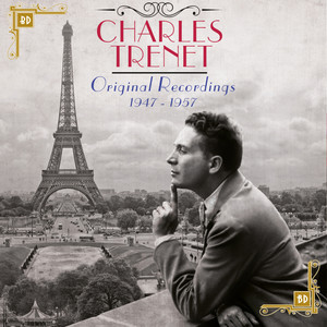 Charles Trenet Original Recordings 1947 - 1957