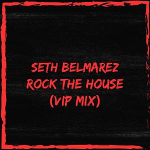 Rock The House (VIP MIX)