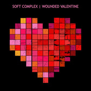 Wounded Valentine (Remixes)