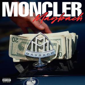 MONCLER MAYBACH (Explicit)