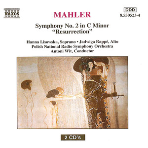 Mahler, G.: Symphony No. 2, "Resurrection" (Lisowska, Rappe, Cracow Radio and Television Choir, Polish National Radio Symphony, Wit)