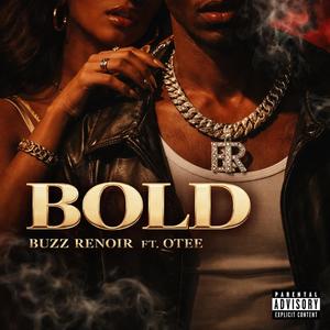 BOLD (feat. OTEE) (Explicit)