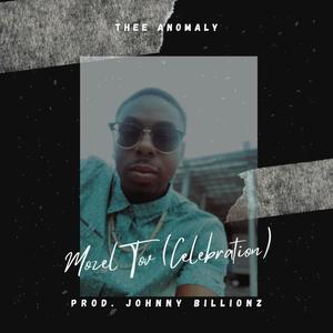 Mozel Tov (Celebration) (feat. Johnny Billionz) [Explicit]