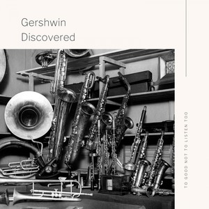 Gershwin Discovered