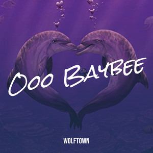 Ooo Baybee