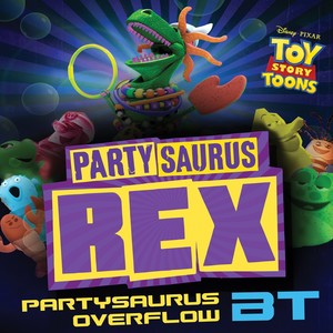 Partysaurus Overflow (From "Partysaurus Rex") [feat.Au5] - Single