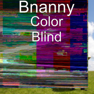 Color Blind (Explicit)