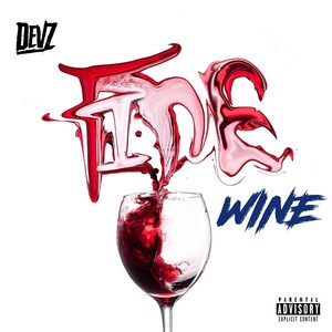 Fine Wine (Explicit)