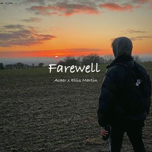 Farewell(feat. Ellis Martin) (Explicit)