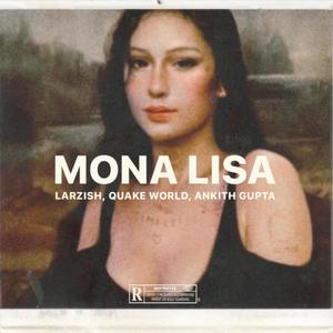MONA LISA (Explicit)