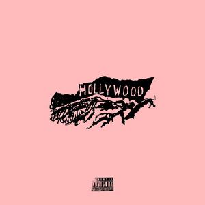 HOLLYWOOD (Explicit)