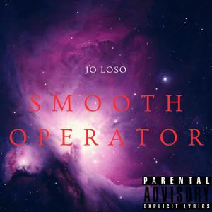 Smooth Operator (Explicit)