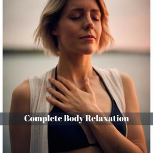 Complete Body Relaxation