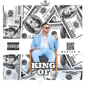 King Of Cali (Explicit)