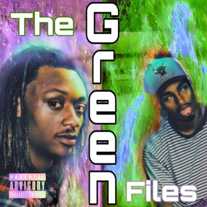 The Green Files (Explicit)