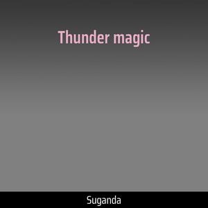 Thunder Magic