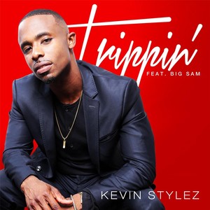 Trippin'(feat. Big Sam)
