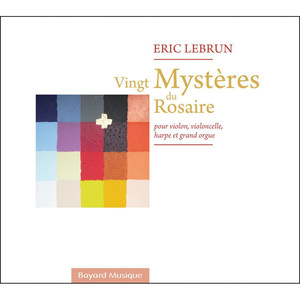 Lebrun: Vingt mystères du Rosaire